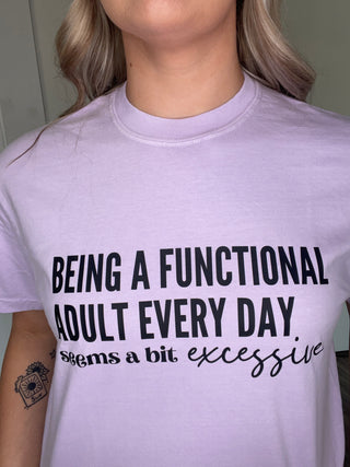 Functional Adulting Tee